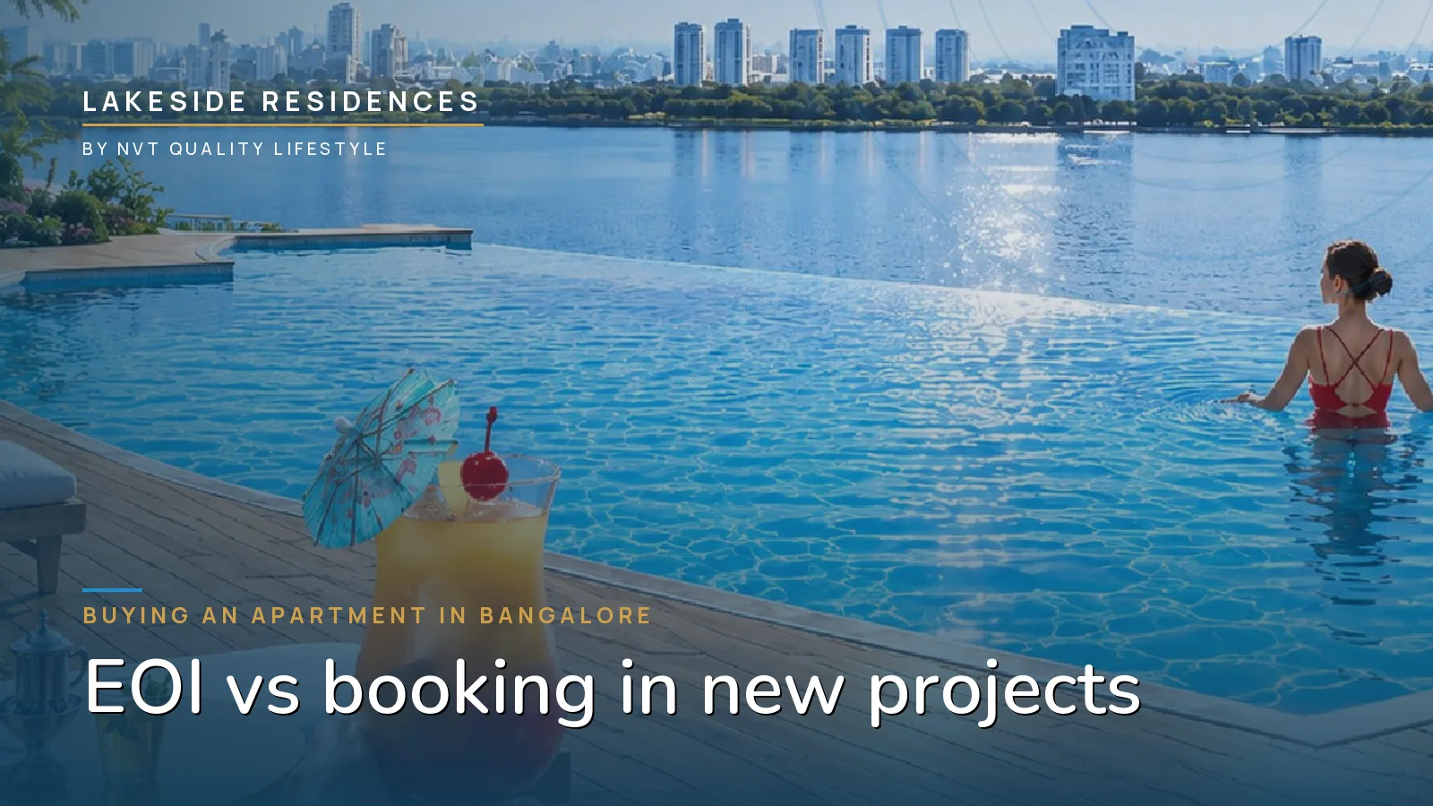 The infinity pool deck overlooking the lake, where buyers picture a future home at Lakeside Residences