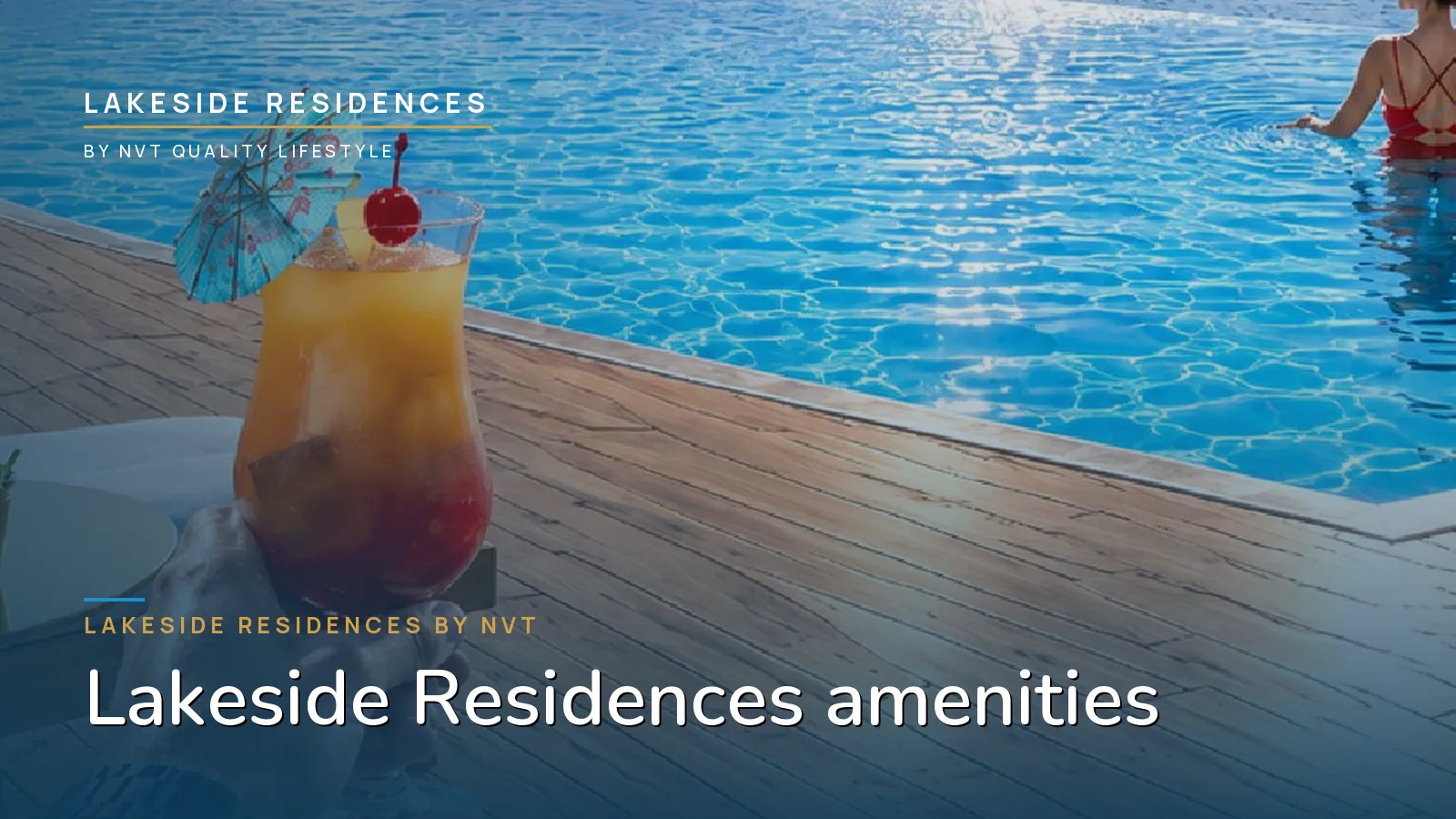 The resort-style infinity pool above the lake at Lakeside Residences